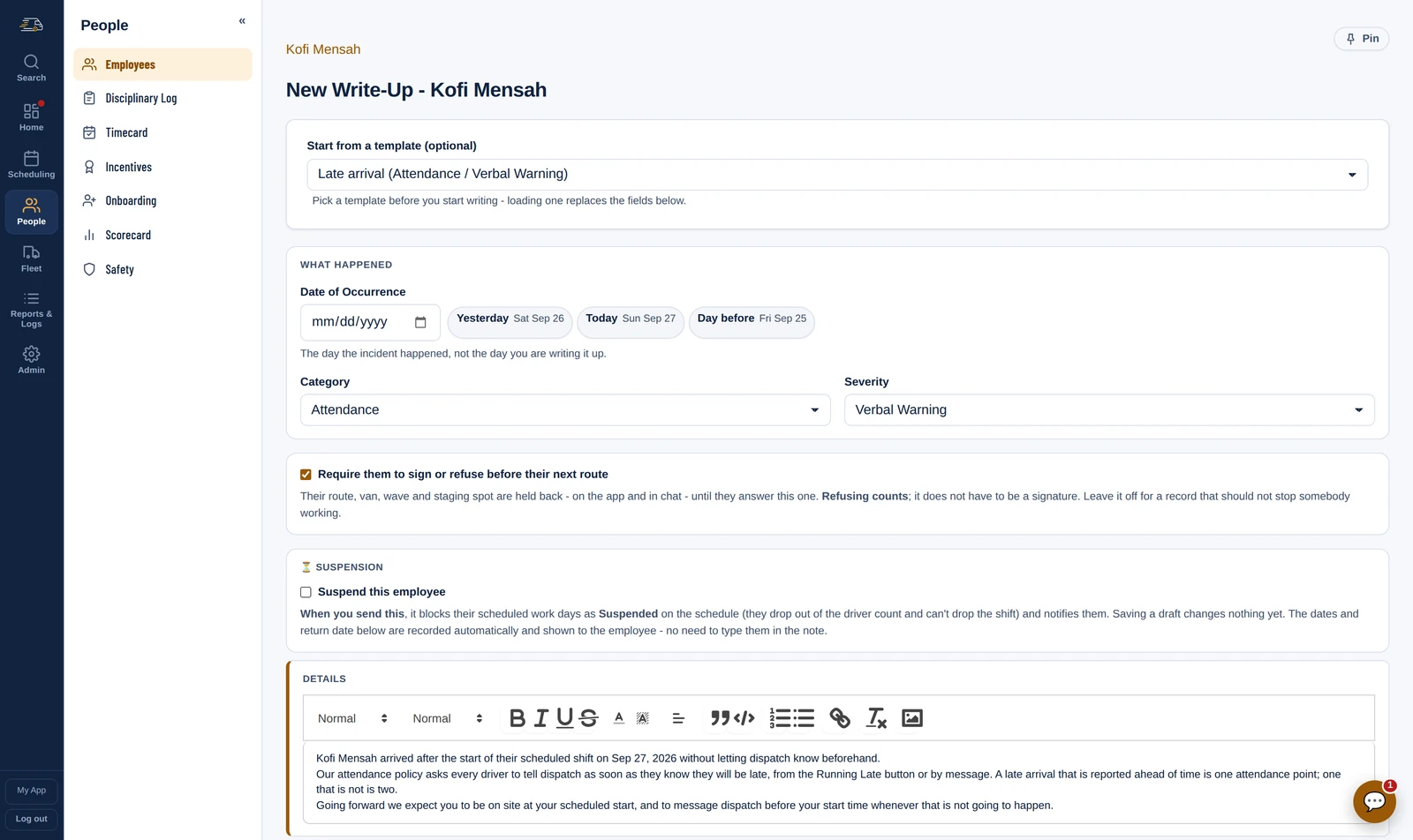 A new write-up for Kofi Mensah started from the Late arrival template: category and severity set, the details written, and a signature required before the next route